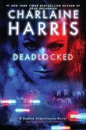 Charlaine Harris: Deadlocked (2012)