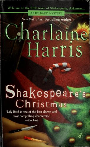 Charlaine Harris: Shakespeare's Christmas (1998, St. Martin's Press)