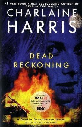 Charlaine Harris: Dead Reckoning (2011)