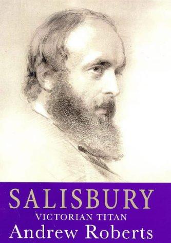 Andrew Roberts: Salisbury (Hardcover, 2000, Weidenfeld & Nicolson Ltd)