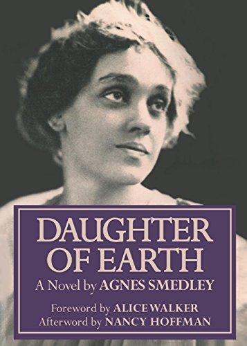 Agnes Smedley: Daughter of Earth