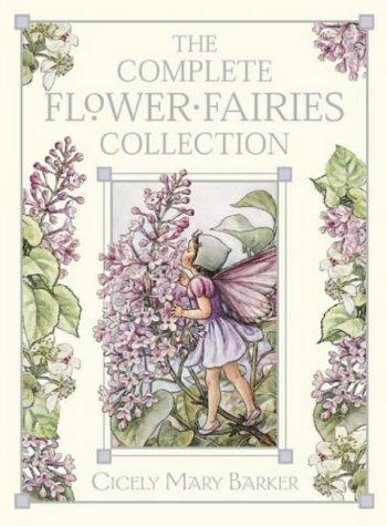 Cicely Mary Barker: The Flower Fairies Complete Collection (Hardcover, 2002, Frederick Warne Publishers Ltd)