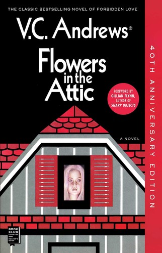 V. C. Andrews: Flowers in the Attic (2019, Gallery Books trade paperback edition)