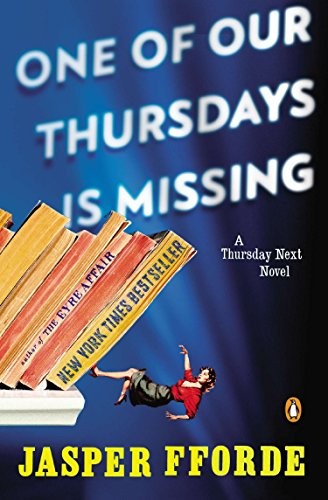 Jasper Fforde: One of Our Thursdays Is Missing (Paperback, 2012, Penguin Books)