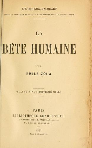 Émile Zola: La bête humaine. (French language, 1893, G. Charpentier)