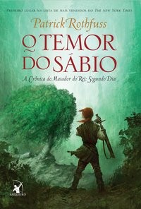 Patrick Rothfuss: O Temor do sábio (Portuguese language, 2012, Arqueiro)