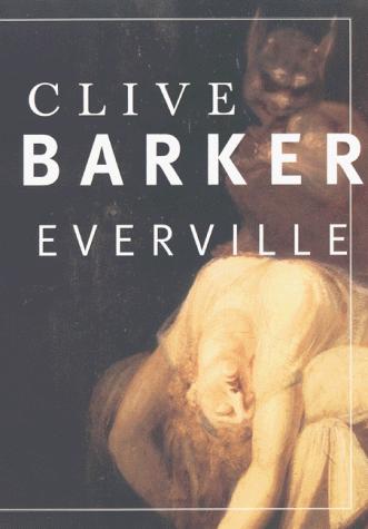 Clive Barker: Everville (Paperback, 1999, Harper Paperbacks)