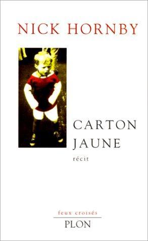 Nick Hornby: Carton jaune (French language, 1998)