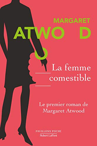 Margaret Atwood: La Femme comestible (Paperback)