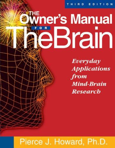 Pierce J. Howard: The Owner's Manual for the Brain (Paperback, 2006, Bard Press)