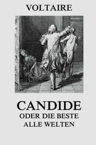 Voltaire: Candide oder die Beste aller Welten (German Edition) (Paperback, 2015, Jazzybee Verlag)