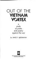 James F. Mersmann: Out of the Vietnam vortex (1974, University Press of Kansas)