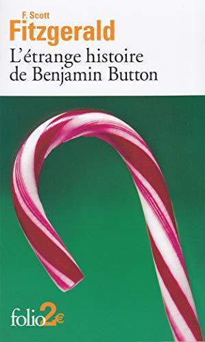 F. Scott Fitzgerald: L'étrange histoire de Benjamin Button (French language, 2008, Éditions Gallimard)