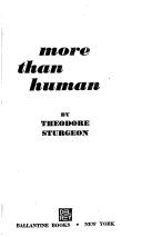 시어도어 스터전: More Than Human (Paperback, 1978, Del Rey)