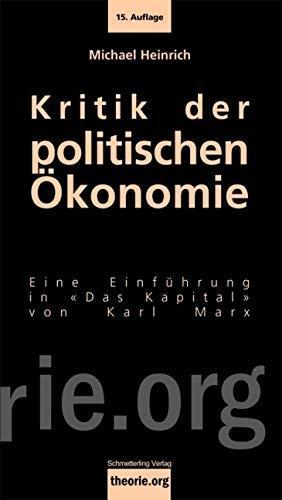 Michael Heinrich: Kritik der politischen Ökonomie (German language, 2021)