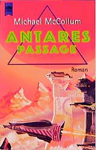 Antares Passage. 2. Roman des Antares-Zyklus (Paperback)