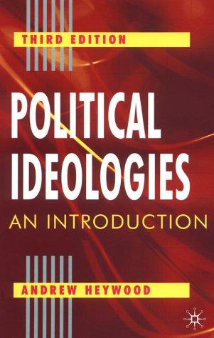 Andrew Heywood: Political Ideologies (Paperback, 2003, Palgrave Macmillan)