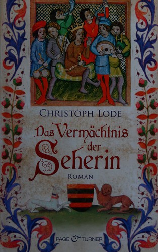Christoph Lode: Das Vermächtnis der Seherin (German language, 2008, Page & Turner)