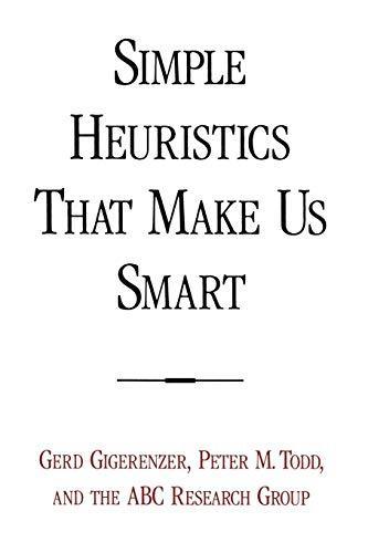 Gerd Gigerenzer: Simple heuristics that make us smart