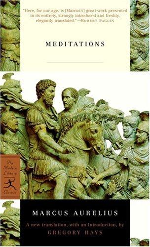 Marcus Aurelius: Meditations (Paperback, 2004, Modern Library)