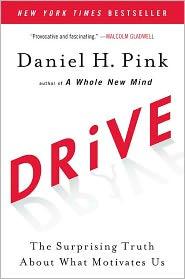 Daniel H. Pink: Drive (2011, Riverhead Books)