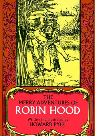 Howard Pyle: The merry adventures of Robin hood (1968, Dover Publications)