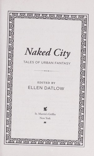 Ellen Datlow: Naked city (2011, St. Martin's Griffin)