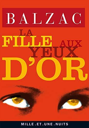 Honoré de Balzac: La fille aux yeux d'or (French language, 1998)