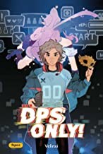 Xiao Tong: DPS Only! (2022, Andrews McMeel Publishing)