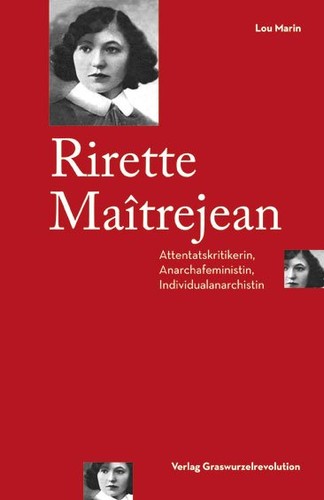 Lou Marin: Rirette Maîtrejean (Paperback, German language, 2016, Verlag Graswurzelrevolution)