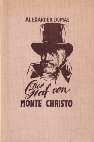 E. L. James, Alexandre Dumas, Alexandre Dumas: Der Graf von Monte Christo (Hardcover, German language, 1949, Deutsche Buchvertriebs- und Verlags-Gesellschaft)