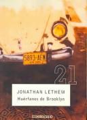 Jonathan Lethem: Huerfanos De Brooklyn/ Motherless Brooklyn (Spanish language)