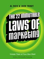 Jack Trout: The 22 Immutable Laws of Marketing (2002, HarperCollins)