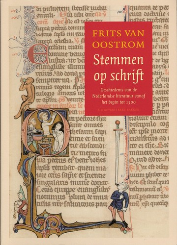 Frits van Oostrom: Stemmen op schrift (Paperback, Dutch language, 2006, Bakker)
