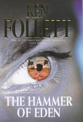 Ken Follett: Hammer of Eden (Hardcover, 1998, Crown Publishers)