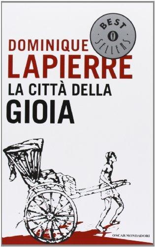 Dominique Lapierre: La città della gioia (Italian language, 1996)