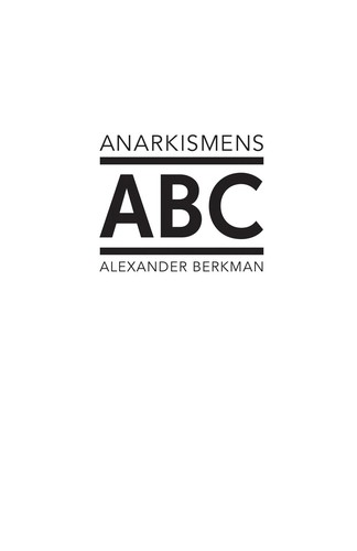 Alexander Berkman: Anarkismens ABC (Danish language, 2010, Hydra B©ıger)