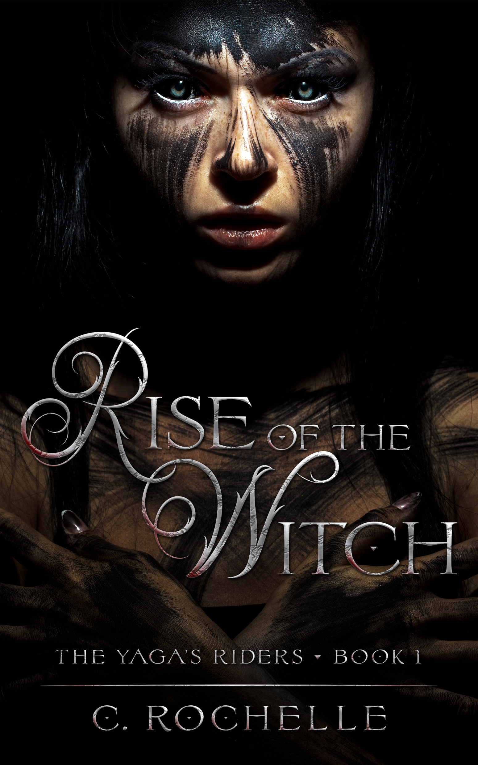 C. Rochelle: Rise of the Witch (EBook)