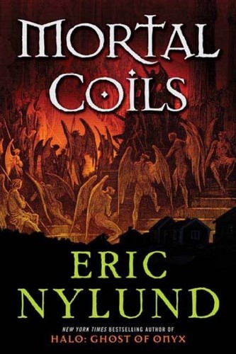 Eric S. Nylund: Mortal coils (2009, Tor)