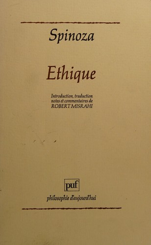 Benedictus de Spinoza: Éthique (French language, 1990, PUF)