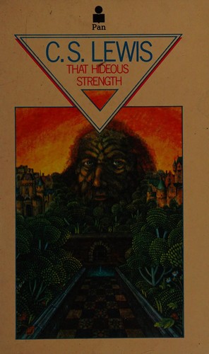 C. S. Lewis: That hideous strength (1983, Pan)