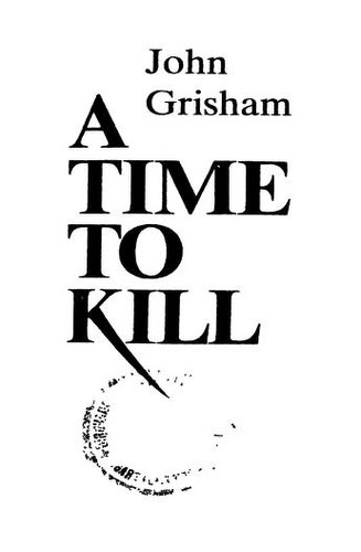 John Grisham: A Time to Kill