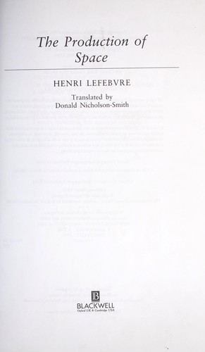 Henri Lefebvre: The production of space (1991, Blackwell)