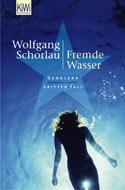 Wolfgang Schorlau: Fremde Wasser (Paperback, German language, 2006, Kiepenheuer & Witsch)