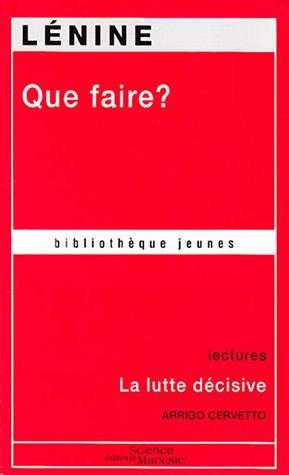 Vladimir Ilich Lenin: Que faire ? (French language, Editions Sciences Marxistes)