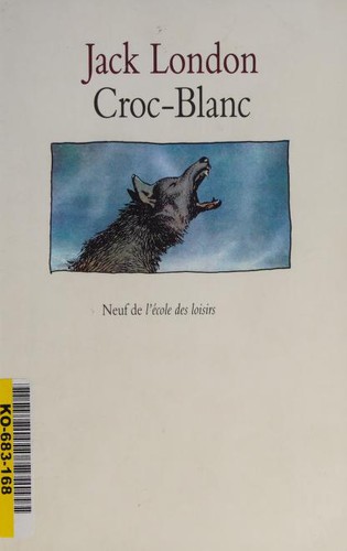 Jack London: Croc-blanc (French language, 2004, Neuf)