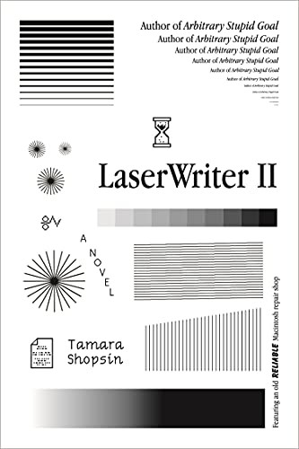 Tamara Shopsin: LaserWriter II (Hardcover, 2021, MCD)