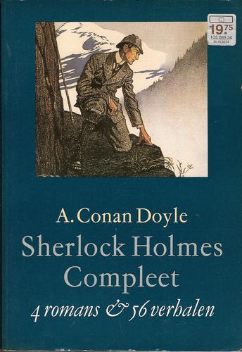 Arthur Conan Doyle: Sherlock Holmes compleet (Paperback, Dutch language, 1989, Loeb)