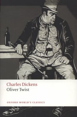 Charles Dickens: Oliver Twist (2008, Oxford University Press, USA)