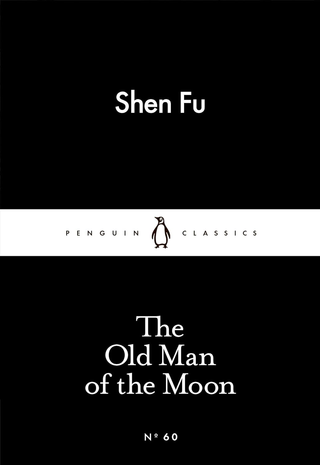 Shen Fu: Old Man of the Moon (2015, Penguin Books, Limited)